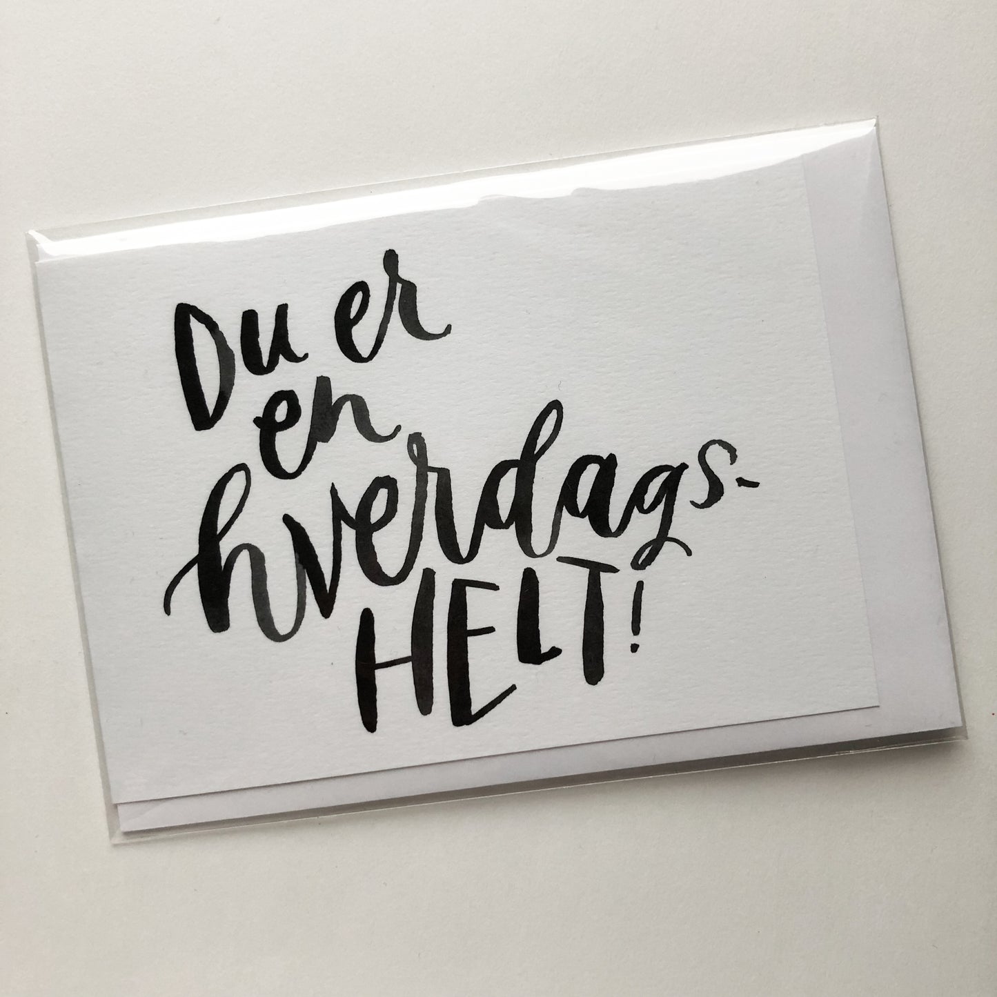 'Du er en hverdagshelt', kort